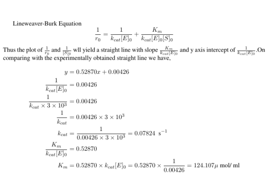 1 Lineweaver-Burk Equation 1 + ro kcat [E]okcat [E],[S]. Thus the plot of 1 and 57. wll yield a straight line with slope kca