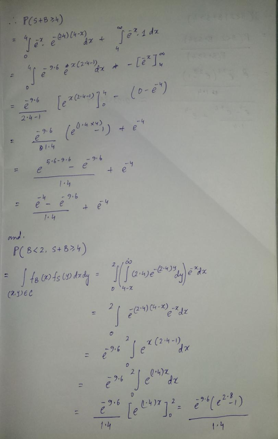 .: P(S+B34) dxt 4 Jer & (24) (4-x) Jer 1 dx dx * - [ex] 9.6 x (2.4-1) е (0-0) - 9.6 2.4-1 (hx holl -4 + е - 9.6 3 1.4 5.6 9