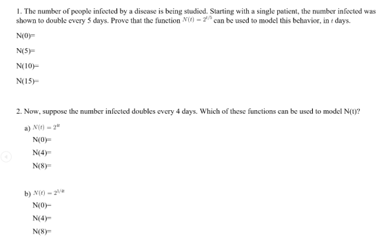 1. The number of people infected by a disease is being studied. Starting with a single patient, the number infected was shown