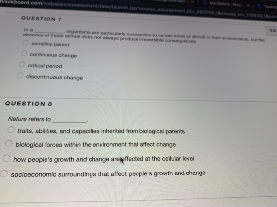 Testing blackboard 480790 3coe 315630 38c QUESTION7 0.6 а , organisms are particularly susceptible to certain kinds of stirnu