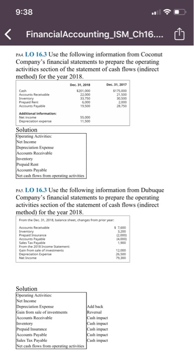 9:38 FinancialAccounting_ISM_Ch16.... PA4. LO 16.3 Use the following information from Coconut Companys financial statements