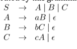 → ABC A → aB€ B + 6C C → CALE