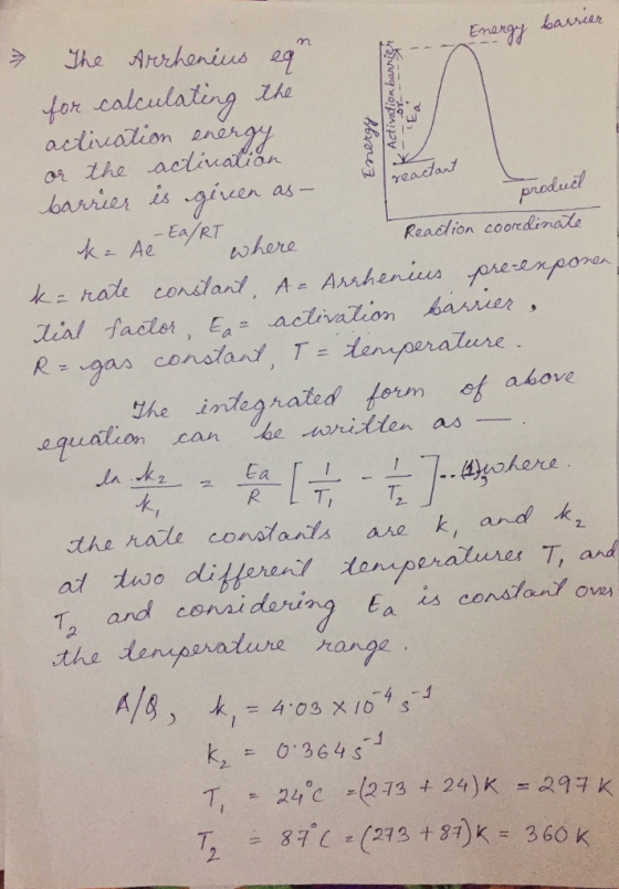- Emerga hausar or acivalion barrier is given se Ea/RT shore Readlion coordinale Rgas constant, T- agt en as In t2-2 -Ea一「_ _ _ 가.atokoro. the raile constants are k, and eralures T, and kl = 4.03 X 10 4 s