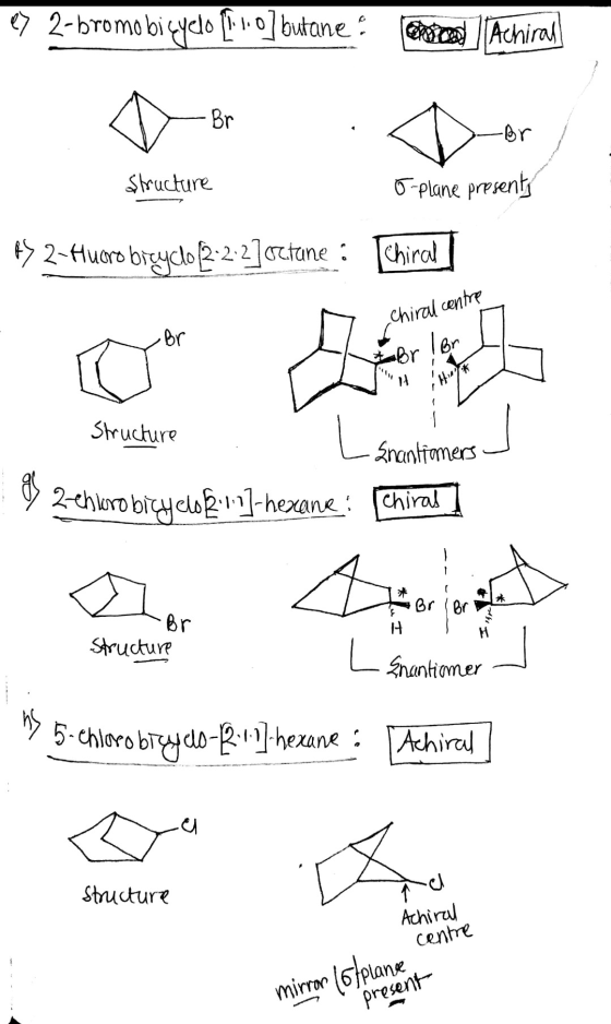 e> 2-bromo bicyelo (..o] butane . Achiral • Br -Br Structure o-plane presents +> 2-Huoro bicyclo (2.2.2]octane : Chiral Chira