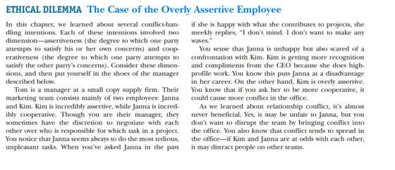 ETHICAL DILEMMA The Case of the Overly Assertive Employee In this chapter, we learned about several conflict-han- dling inten