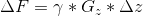 \Delta F=\gamma *G_{z}*\Delta z