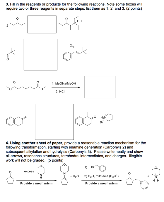 3. Fill in the reagents or products for the following reactions. Note some boxes will require two or three reagents in separa