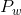 P_w