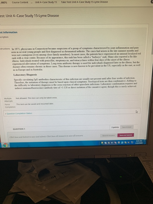 ROZH) Course Content - Unit 4-Case Study 15 Take Test: Unit 4-Case Study 15-Lyme Disease est: Unit 4--Case Study 15-Lyme Dise