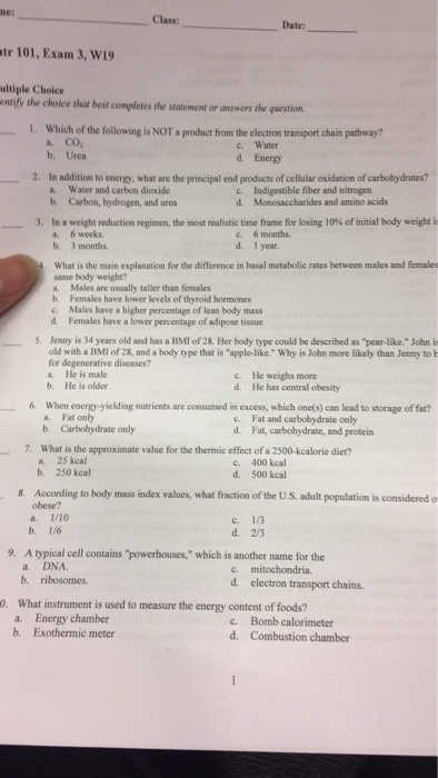 ne: Class: Date: tr 101, Exam 3, W19 ultiple Choice entify the choice that best completes the statement or answers the qwesti