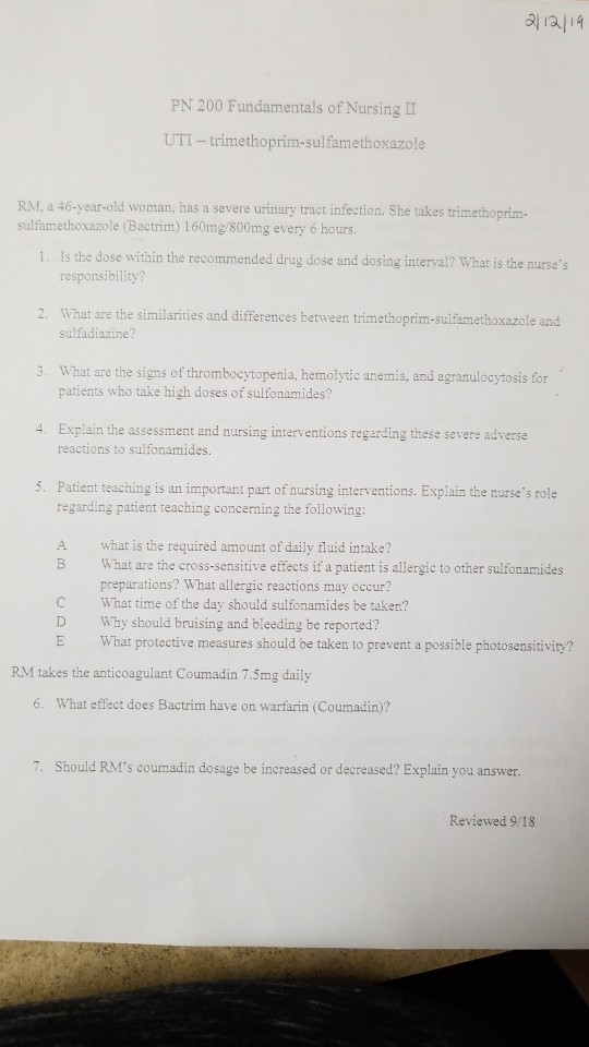PN 200 Fundamentals of Nursing II UTI- trimethoprim-sulfamethoxazole RM, a 46-year-old woman, has a severe urinary tract infe