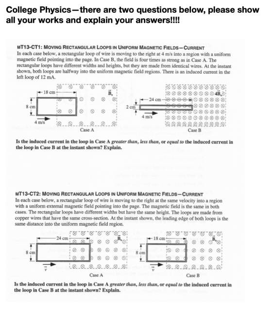 College Physics-there are two questions below, please show all your works and explain your answers!!!! MT13-CT1: MOVING RECTA