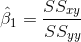\hat{\beta }_{1}=\frac{SS_{xy}}{SS_{yy}}
