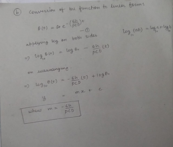 6 forms conversion of the function to unear o(t) = 0o e-(ec) rog (ab) = logat logbo applying log on both sides =) 20g Olt) =