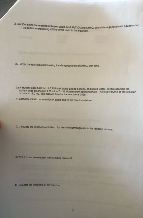 2. (a) Consider the reaction between en the reaction explaining all the terms used in the equation O and Kino, and write a ge