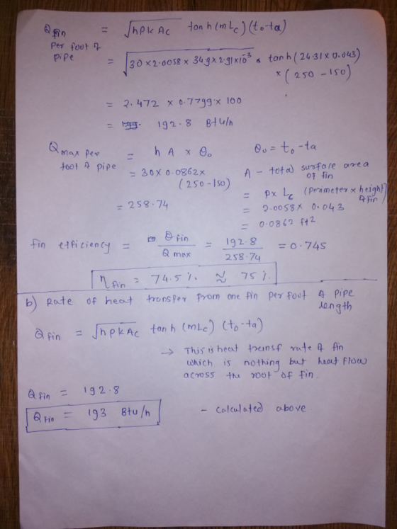 Per foot pi pe (2 50Iso Hoot pipe A tota surfare ore a o1 tin (250 -1s0) = 253 ,74 a fir 0.0812 ft 2 Fin e ficiency 1928- =0.