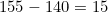 155 140 15