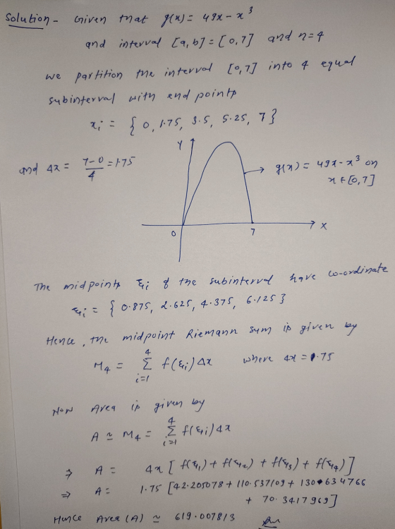 3 Solution - Given that glu) = 49x - x and interval [a, b] = [0,7 and n=4 we partition the interval [07] into 4 equal subinte