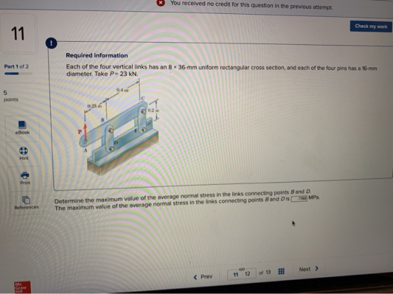 * You received no credit for this question in the previous attempt Check my work Part 1 of 2 Required information Each of the