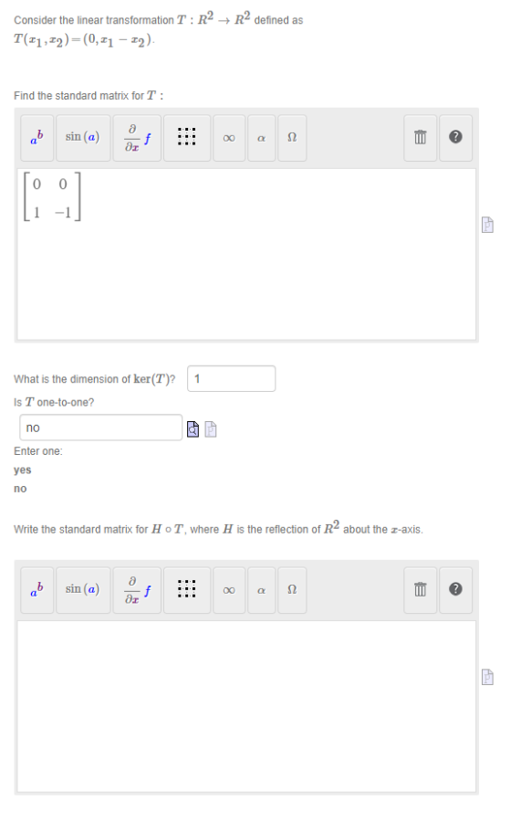 Consider the linear transformation T : R2 + R2 defined as T(21,12)=(0,21 – 12). Find the standard matrix for T: a ab sin(a) 8