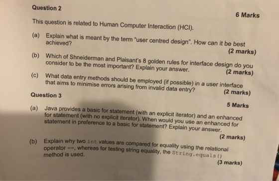 6 Marks Question 2 This question is related to Human Computer Interaction (HCI) (a) Explain what is meant by the term user c