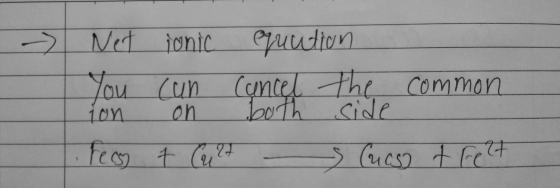 - Net ionic equution You cun Cancel the common on both side recor 7 Cu 27 s Cucsa telt ion
