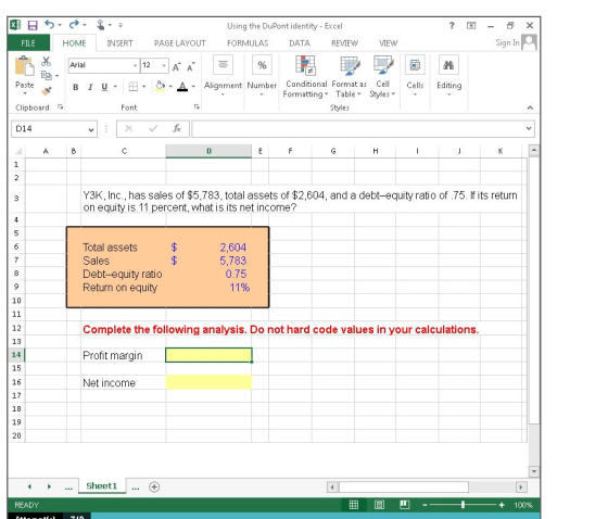 X Usinq the DuPont identity - Excel Sign In DATA FILE HOME INSERT PAGE LAYOUT FORMULAS REVIEW VIEW 1 Arial 12 A A Conditional