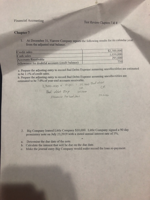 Financial Accounting Test Review Chapters 7 & 8 Chapter 7 1. At December 31, Yarrow Company reports the following results for