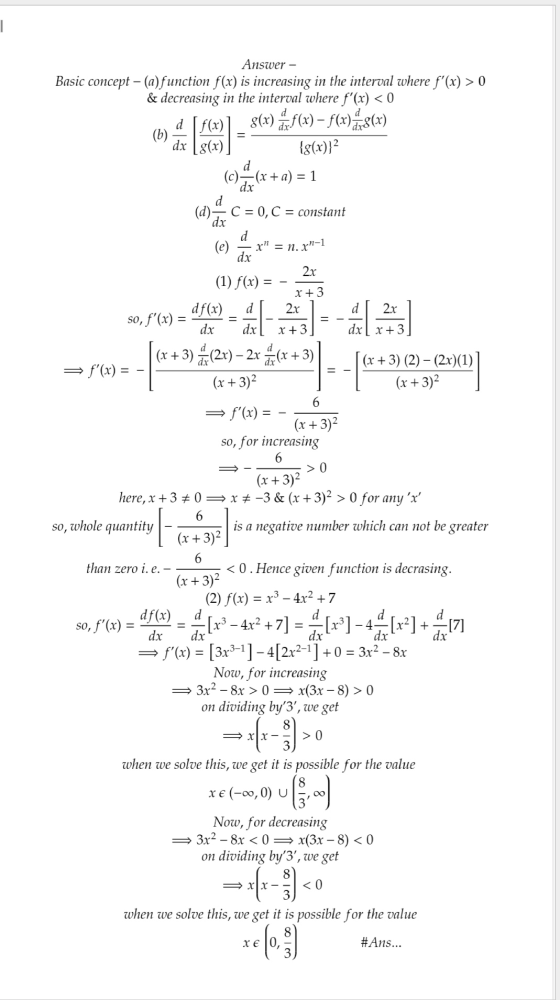 - Answer - Basic concept – (a)function f(x) is increasing in the interval where f(x) > 0 & decreasing in the interval where