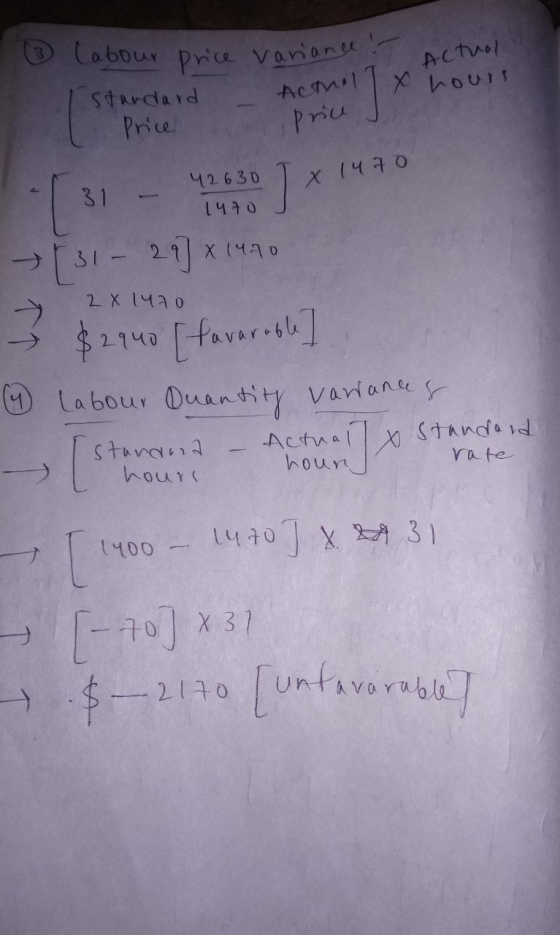 1 Actual labour price variances Standard Acthe Price hours price 42 630 IX 1470 31 - 1470 2X1470 3 4 [ 31 - 21] *1490 $2940 [