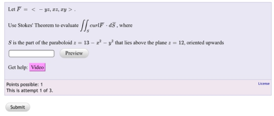 Let F = < - yz, 12, my >. Use Stokes Theorem to evaluate || curiF . d5, where S is the part of the paraboloid z = 13 – 2? -