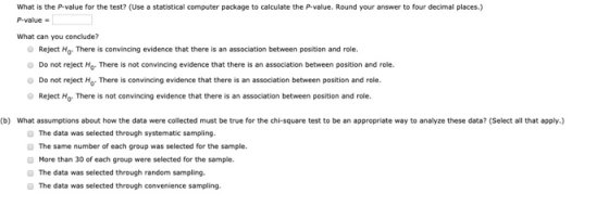 What is the P-value for the test? (Use a statistical computer package to calculate the P-value. Round your answer to four dec
