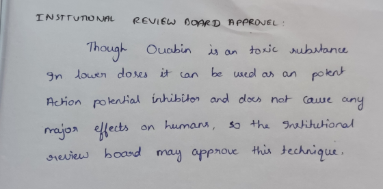 INSTTUTO NAL REVIEW BOARD APPROVEL : Though ouabin is an toxic subertance In lower doses it can be used as an potent Action p