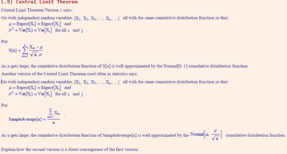 L.9) Central Limit Theorem Central Limit Theorem Version 1 says Go with independent random variables (Xi, X2, X3, ..., Xs, ..