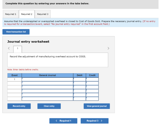 Complete this question by entering your answers in the tabs below. Required 1 Required 2 Required 3 Assume that the underappl