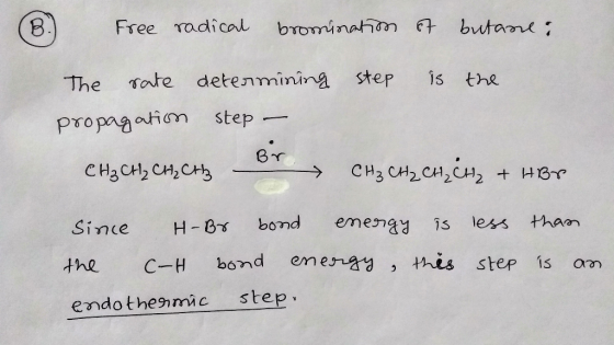 Free radical bromination of butane: step is the The rate determining propagation step — CH₃ CH₂ CH₂ CH3 Br Br CH₂ CH₂ CH₂ CH2