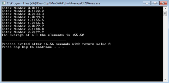 C:AProgram Files (x86)\Dev-CpplMinGW64 binlAverageOf2DArray.exe Enter Number ,011.1 Enter Number 0.1:22.2 Enter Number .2:33.