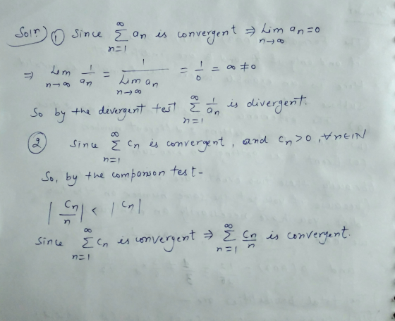Sold) Lim an=0 O Since Į an is n=1 is convergent no Lem I ol- - 2 to - π an Liman no n - a So by the divergent test Ean is di