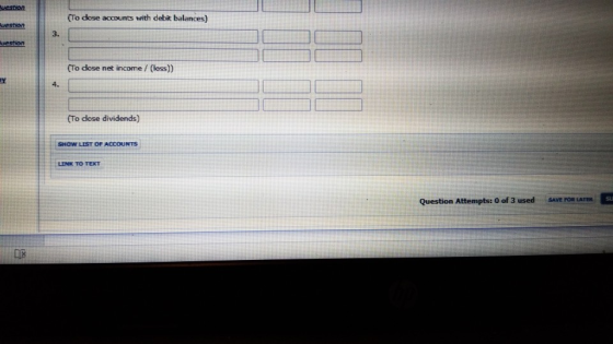 (To dose accounts with debit balances) estion gestion (To dose net income / (loss)) (To dose dividends) SHOW LIST OF ACCOUNTS