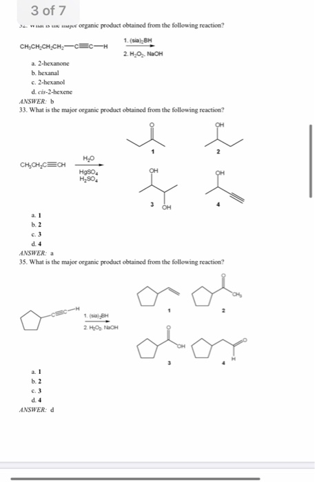 3 of 7 3. H a jur organic product obtained from the following reaction? CH.CH.CH.CH-C C -H ) .1 sa ) EH پ NaOH بهم .2 a. 2-he