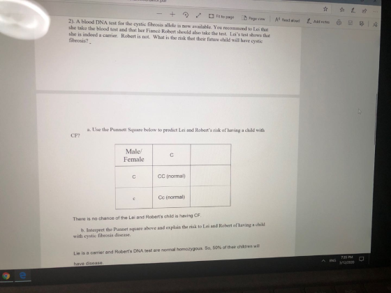 - + Fit to page Page View 2). A blood DNA test for the cystic fibrosis allele is now available. You recommend to Lei that she