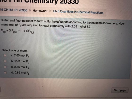 19 CH181-01 20330 )> Homework ) Ch 8 Quantities in Chemical Reactions Sulfur and fluorine react to form sulfur hexafluoride a