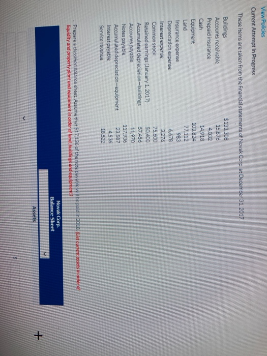 View Policies Current Attempt in Progress These items are taken from the financial statements of Novak Corp. et December 31,