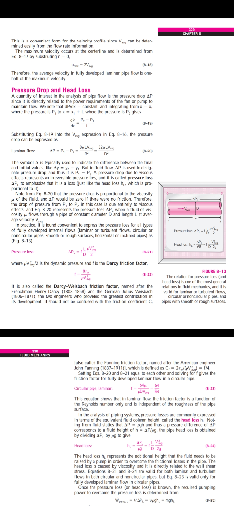 CHAPTER 8 This is a convenient form for the velocity profile since V. can be deter- mined easily from the flow rate informati