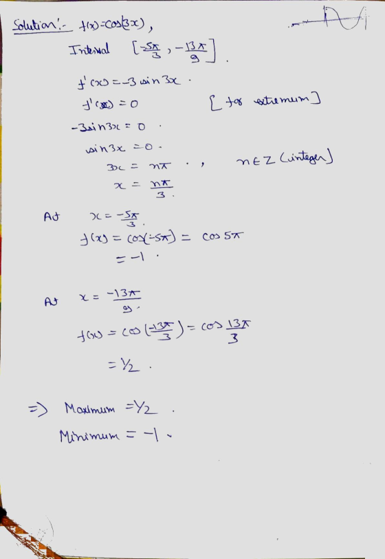 NA Solution f(x)-Cos(33), Internal [-SA ,- 13A to=-3 sin 3x . Jco) = 0 [ for extremum -B sin3n = 0 sin 3x to NEZ Cuinteger]