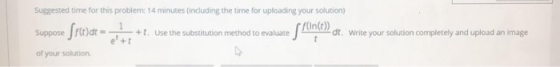 Suggested time for this problem: 14 minutes (including the time for uploading your solution) 1 dt. Write your solution comple