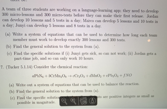 WIE Ue A team of three students are working on a language-learning app; they need to develop 300 micro-lessons and 300 micro-