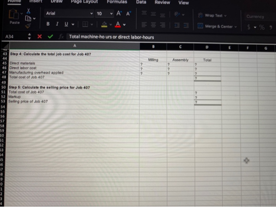 mser Draw Page Layout Formulas Data Review View Currency Arial 10 AA EE BIŲ Ev A E V Total machine-hours or direct labor-hour