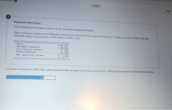 exercises Help Required information The following information applies to the questions displayed below.) Oslo Company prepare