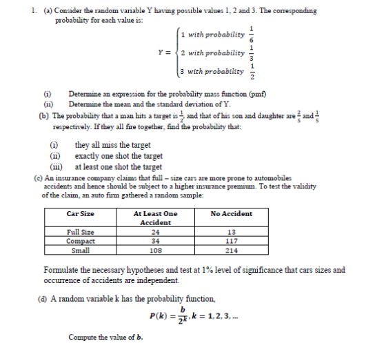 1. (a) Consider the random variable Y having possible values 1, 2 and 3. The corresponding probability for each value is: 1 w